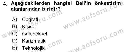 Çağdaş Sosyoloji Kuramları Dersi 2016 - 2017 Yılı (Vize) Ara Sınav Soruları 4. Soru