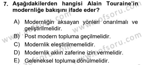 Çağdaş Sosyoloji Kuramları Dersi 2016 - 2017 Yılı (Vize) Ara Sınav Soruları 7. Soru