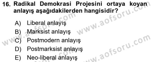 Çağdaş Sosyoloji Kuramları Dersi 2016 - 2017 Yılı (Final) Dönem Sonu Sınav Soruları 16. Soru