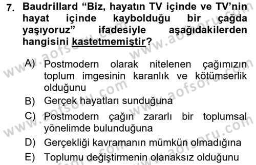 Çağdaş Sosyoloji Kuramları Dersi 2016 - 2017 Yılı (Final) Dönem Sonu Sınav Soruları 7. Soru