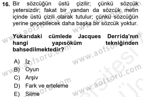 Çağdaş Sosyoloji Kuramları Dersi 2017 - 2018 Yılı 3 Ders Sınav Soruları 16. Soru