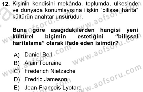 Çağdaş Sosyoloji Kuramları Dersi 2017 - 2018 Yılı (Vize) Ara Sınav Soruları 12. Soru