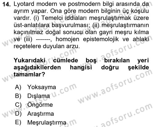 Çağdaş Sosyoloji Kuramları Dersi 2017 - 2018 Yılı (Vize) Ara Sınav Soruları 14. Soru