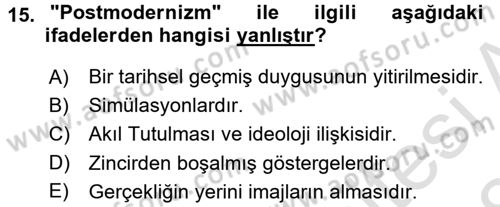 Çağdaş Sosyoloji Kuramları Dersi 2017 - 2018 Yılı (Vize) Ara Sınav Soruları 15. Soru