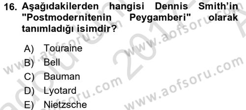 Çağdaş Sosyoloji Kuramları Dersi 2017 - 2018 Yılı (Vize) Ara Sınav Soruları 16. Soru