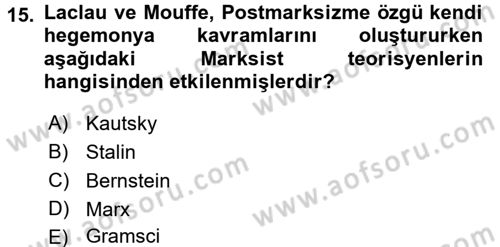 Çağdaş Sosyoloji Kuramları Dersi 2017 - 2018 Yılı (Final) Dönem Sonu Sınav Soruları 15. Soru