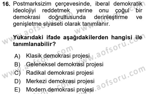 Çağdaş Sosyoloji Kuramları Dersi 2017 - 2018 Yılı (Final) Dönem Sonu Sınav Soruları 16. Soru