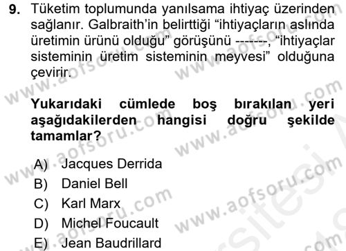 Çağdaş Sosyoloji Kuramları Dersi 2017 - 2018 Yılı (Final) Dönem Sonu Sınav Soruları 9. Soru
