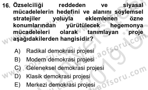 Çağdaş Sosyoloji Kuramları Dersi 2018 - 2019 Yılı 3 Ders Sınav Soruları 16. Soru