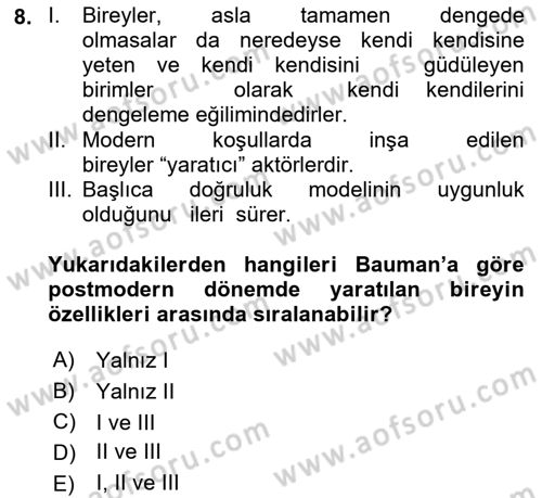 Çağdaş Sosyoloji Kuramları Dersi 2018 - 2019 Yılı 3 Ders Sınav Soruları 8. Soru