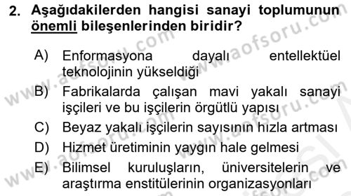 Çağdaş Sosyoloji Kuramları Dersi Ara Sınavı Deneme Sınav Soruları 2. Soru