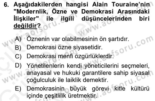 Çağdaş Sosyoloji Kuramları Dersi Ara Sınavı Deneme Sınav Soruları 6. Soru