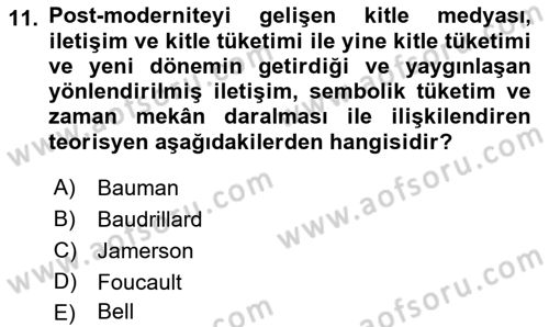 Çağdaş Sosyoloji Kuramları Dersi 2018 - 2019 Yılı (Final) Dönem Sonu Sınav Soruları 11. Soru
