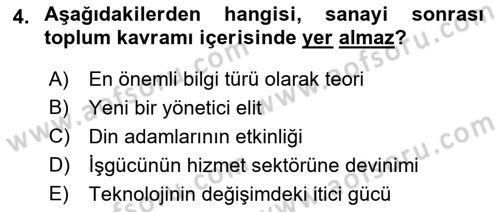 Çağdaş Sosyoloji Kuramları Dersi 2018 - 2019 Yılı (Final) Dönem Sonu Sınav Soruları 4. Soru