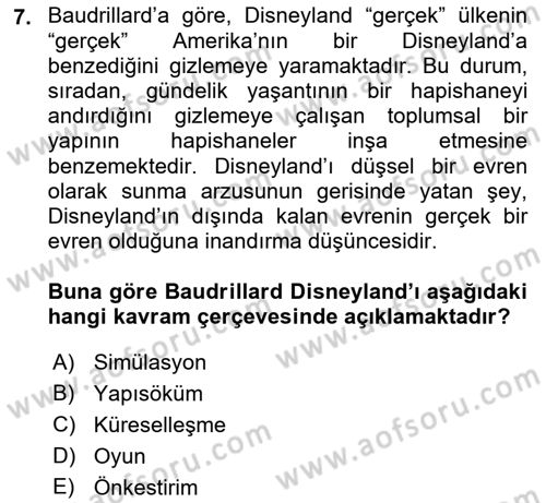 Çağdaş Sosyoloji Kuramları Dersi 2018 - 2019 Yılı (Final) Dönem Sonu Sınav Soruları 7. Soru