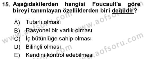 Çağdaş Sosyoloji Kuramları Dersi 2018 - 2019 Yılı Yaz Okulu Sınav Soruları 15. Soru