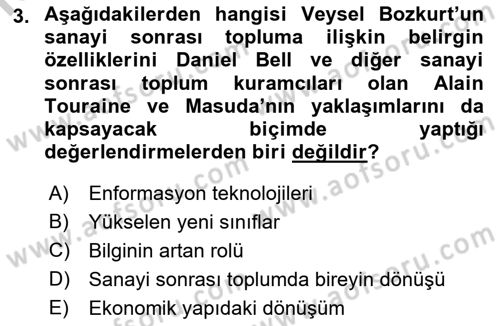 Çağdaş Sosyoloji Kuramları Dersi 2018 - 2019 Yılı Yaz Okulu Sınav Soruları 3. Soru