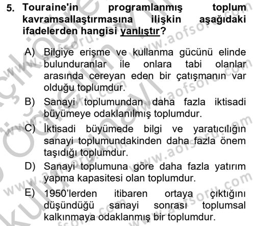 Çağdaş Sosyoloji Kuramları Dersi 2018 - 2019 Yılı Yaz Okulu Sınav Soruları 5. Soru