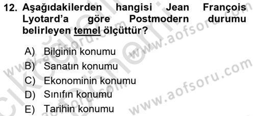Çağdaş Sosyoloji Kuramları Dersi 2019 - 2020 Yılı (Vize) Ara Sınav Soruları 12. Soru