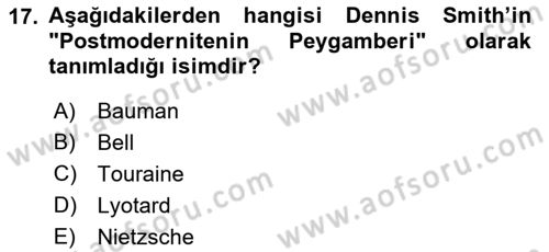 Çağdaş Sosyoloji Kuramları Dersi 2019 - 2020 Yılı (Vize) Ara Sınav Soruları 17. Soru