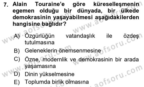 Çağdaş Sosyoloji Kuramları Dersi 2019 - 2020 Yılı (Vize) Ara Sınav Soruları 7. Soru