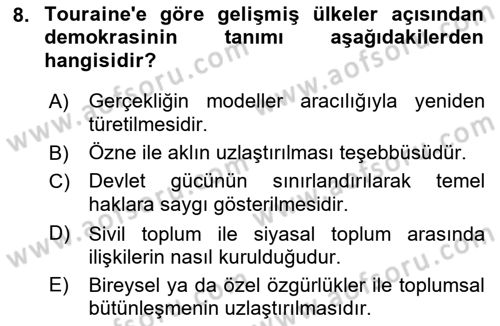 Çağdaş Sosyoloji Kuramları Dersi 2019 - 2020 Yılı (Vize) Ara Sınav Soruları 8. Soru