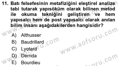 Çağdaş Sosyoloji Kuramları Dersi 2019 - 2020 Yılı (Final) Dönem Sonu Sınavı 11. Soru