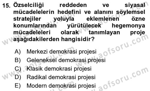 Çağdaş Sosyoloji Kuramları Dersi 2019 - 2020 Yılı (Final) Dönem Sonu Sınavı 15. Soru