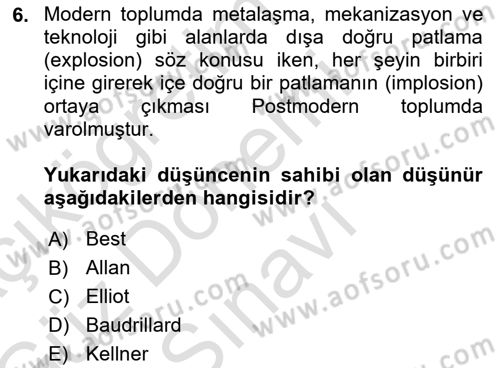 Çağdaş Sosyoloji Kuramları Dersi 2019 - 2020 Yılı (Final) Dönem Sonu Sınavı 6. Soru