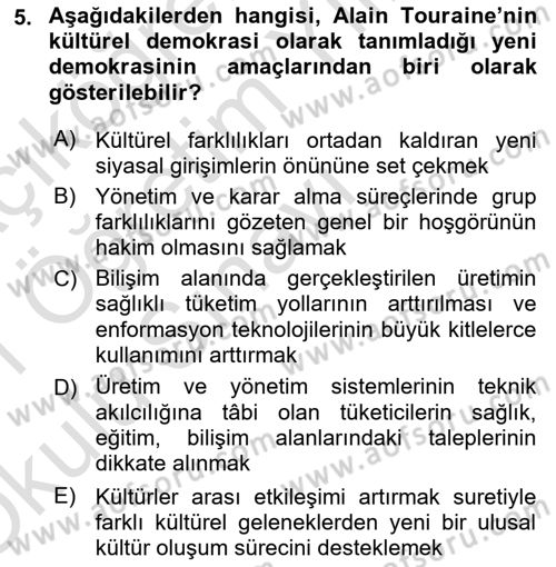 Çağdaş Sosyoloji Kuramları Dersi 2020 - 2021 Yılı Yaz Okulu Sınav Soruları 5. Soru