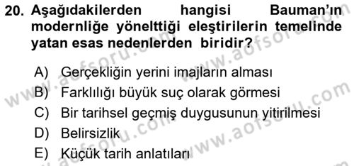 Çağdaş Sosyoloji Kuramları Dersi Ara Sınavı Deneme Sınav Soruları 20. Soru