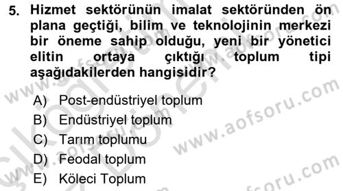 Çağdaş Sosyoloji Kuramları Dersi Ara Sınavı Deneme Sınav Soruları 5. Soru