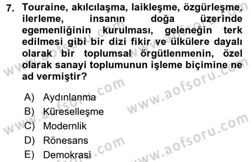 Çağdaş Sosyoloji Kuramları Dersi Ara Sınavı Deneme Sınav Soruları 7. Soru