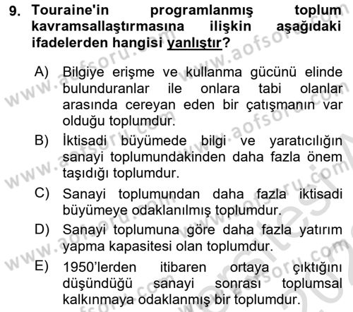 Çağdaş Sosyoloji Kuramları Dersi Ara Sınavı Deneme Sınav Soruları 9. Soru
