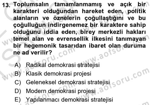 Çağdaş Sosyoloji Kuramları Dersi 2021 - 2022 Yılı (Final) Dönem Sonu Sınav Soruları 13. Soru