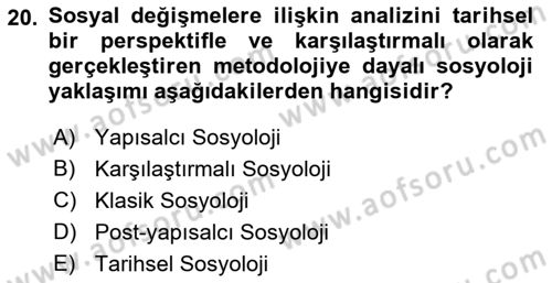Çağdaş Sosyoloji Kuramları Dersi 2021 - 2022 Yılı (Final) Dönem Sonu Sınav Soruları 20. Soru