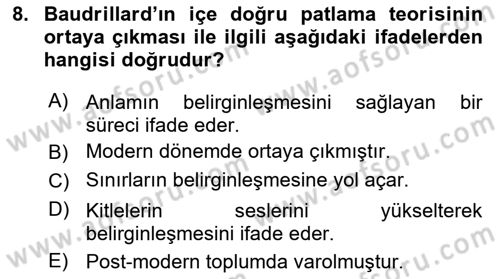 Çağdaş Sosyoloji Kuramları Dersi 2021 - 2022 Yılı (Final) Dönem Sonu Sınav Soruları 8. Soru