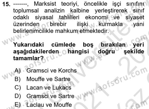 Çağdaş Sosyoloji Kuramları Dersi 2021 - 2022 Yılı Yaz Okulu Sınav Soruları 15. Soru
