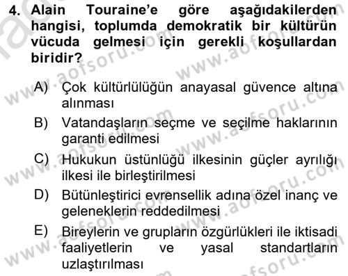 Çağdaş Sosyoloji Kuramları Dersi 2021 - 2022 Yılı Yaz Okulu Sınav Soruları 4. Soru