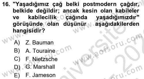 Çağdaş Sosyoloji Kuramları Dersi Ara Sınavı Deneme Sınav Soruları 16. Soru
