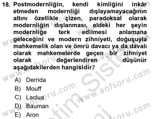 Çağdaş Sosyoloji Kuramları Dersi 2022 - 2023 Yılı (Vize) Ara Sınav Soruları 18. Soru