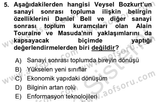 Çağdaş Sosyoloji Kuramları Dersi 2022 - 2023 Yılı (Vize) Ara Sınav Soruları 5. Soru