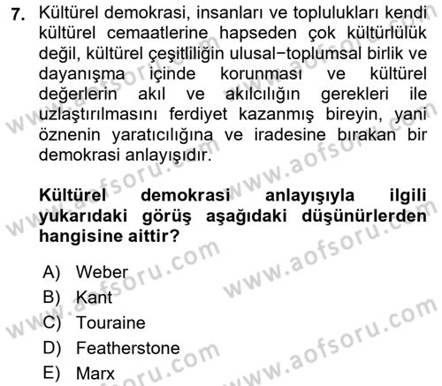 Çağdaş Sosyoloji Kuramları Dersi 2022 - 2023 Yılı (Vize) Ara Sınav Soruları 7. Soru