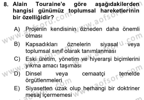 Çağdaş Sosyoloji Kuramları Dersi Ara Sınavı Deneme Sınav Soruları 8. Soru