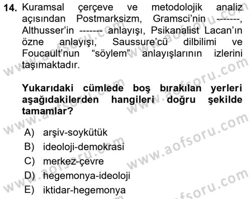 Çağdaş Sosyoloji Kuramları Dersi 2022 - 2023 Yılı (Final) Dönem Sonu Sınav Soruları 14. Soru