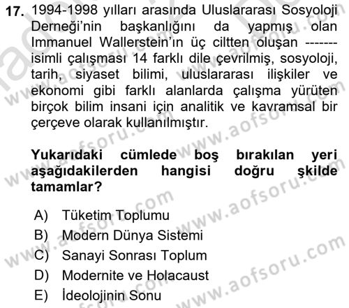 Çağdaş Sosyoloji Kuramları Dersi 2022 - 2023 Yılı (Final) Dönem Sonu Sınav Soruları 17. Soru
