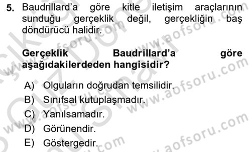 Çağdaş Sosyoloji Kuramları Dersi 2022 - 2023 Yılı (Final) Dönem Sonu Sınav Soruları 5. Soru