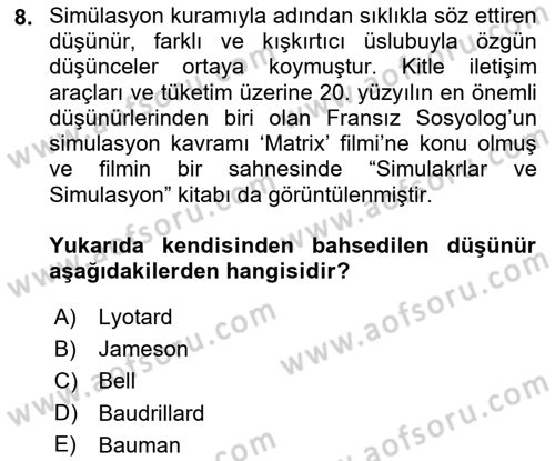 Çağdaş Sosyoloji Kuramları Dersi 2022 - 2023 Yılı (Final) Dönem Sonu Sınav Soruları 8. Soru