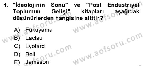 Çağdaş Sosyoloji Kuramları Dersi 2022 - 2023 Yılı Yaz Okulu Sınav Soruları 1. Soru