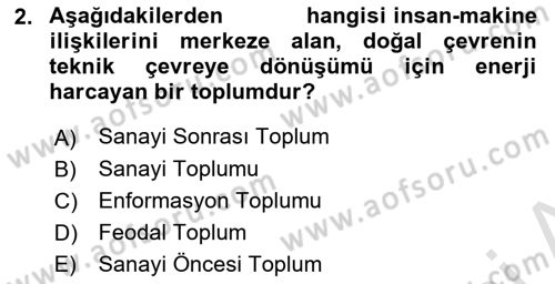 Çağdaş Sosyoloji Kuramları Dersi 2022 - 2023 Yılı Yaz Okulu Sınav Soruları 2. Soru